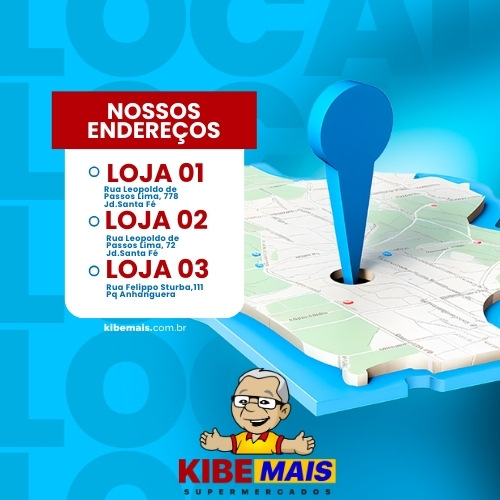 Tem um Supermercados Kibe Mais ai pertinho de você!